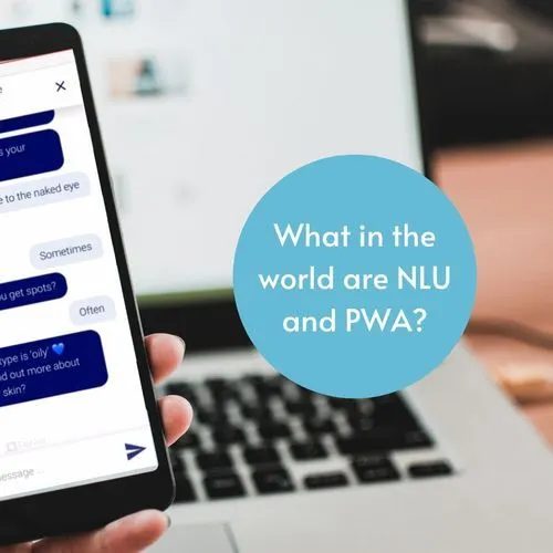 Was zum Teufel sind NLU und PWA?