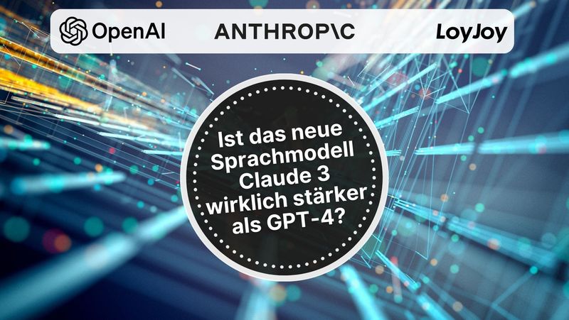 Ist das neue Sprachmodell Claude 3 wirklich stärker als GPT-4?