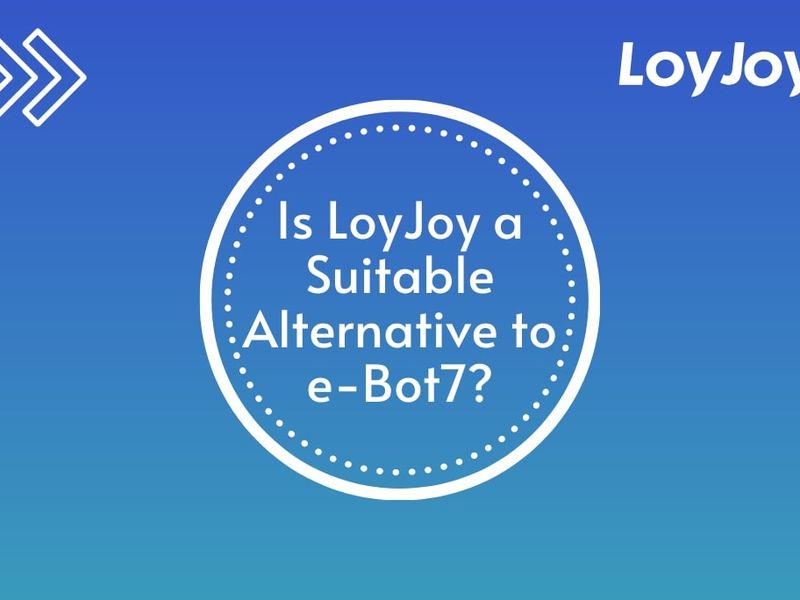 Ist LoyJoy eine geeignete Alternative zu e-Bot7?