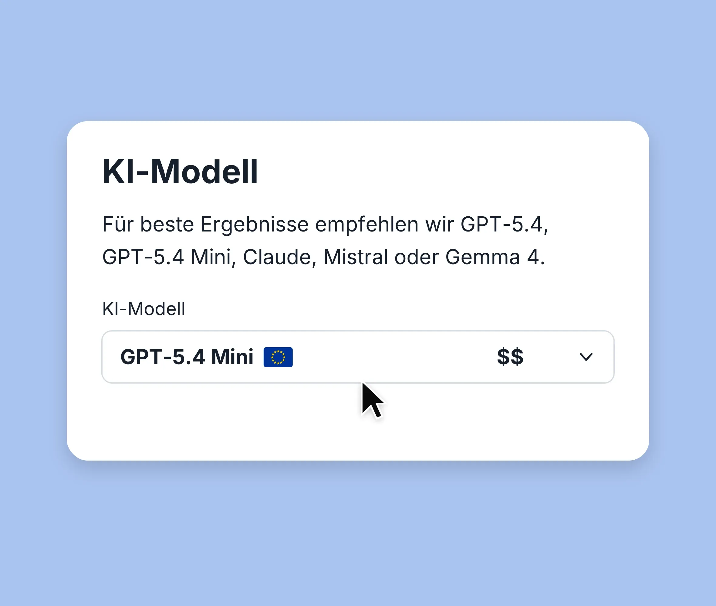 Manager-Auswahlfeld mit der Modelloption GPT-5.4 Mini, EU-Fahne für europäische Hosting-Option und Preisstufe.