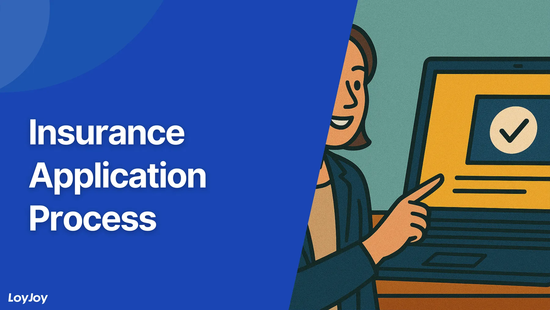 Insurance Application Process