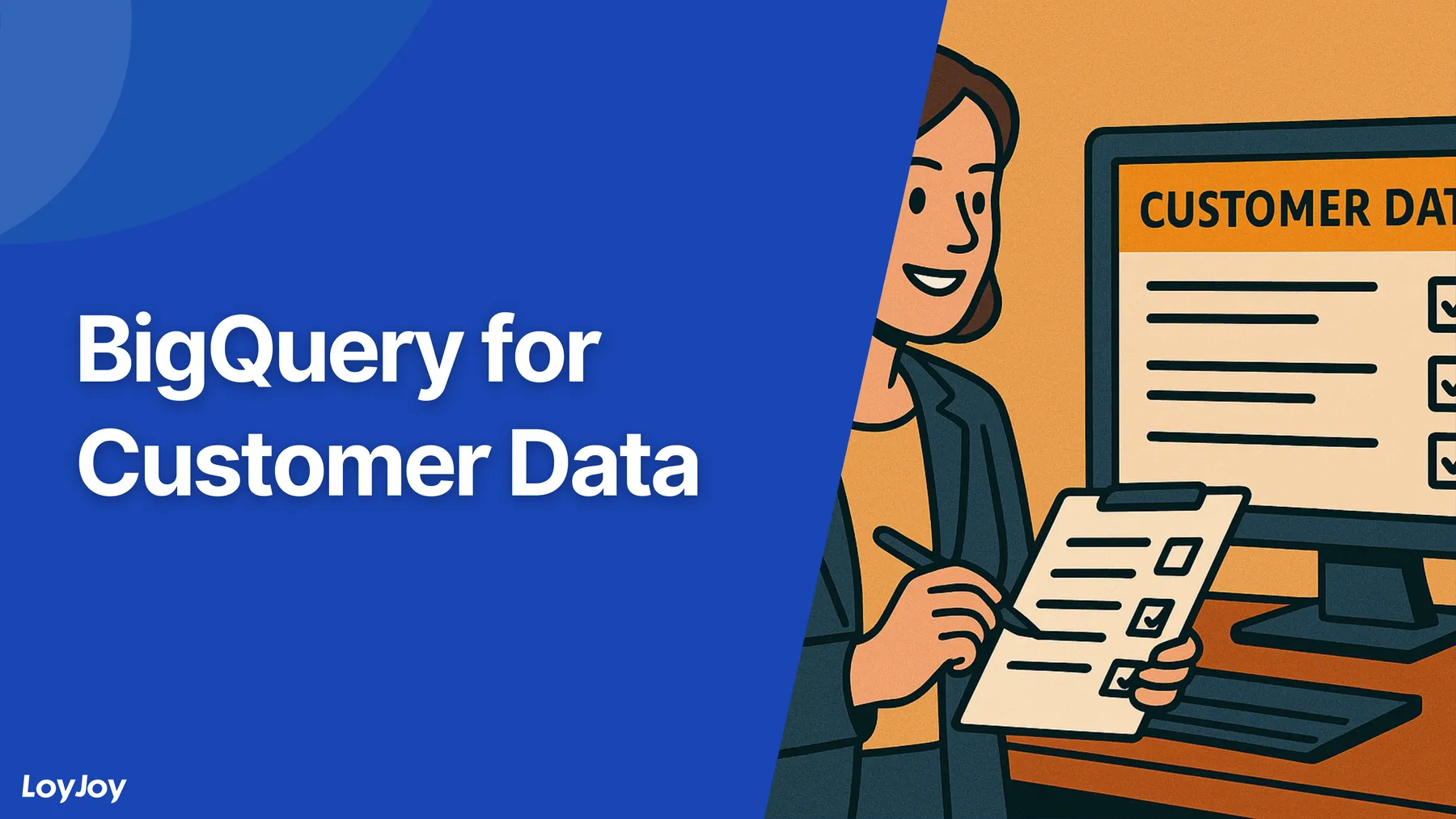 BigQuery for Customer Data