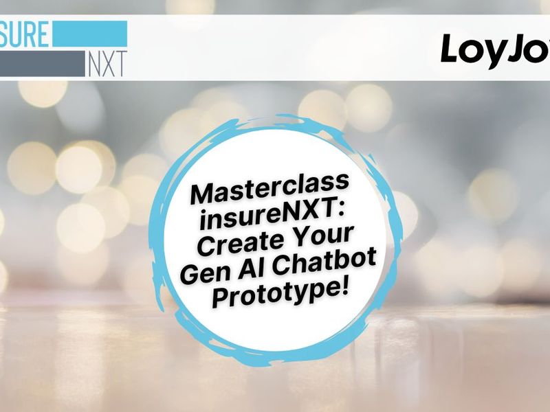 Masterclass insureNXT: Create your  Gen AI Chatbot Prototype