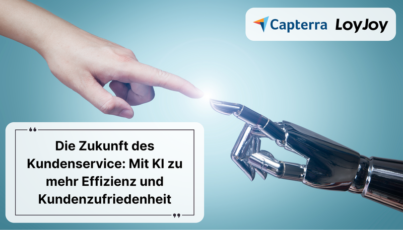 A human hand and a robot hand touch each other, with the LoyJoy and Capterra logos at the top right. At the bottom left is the title: The future of customer service: Using AI to increase efficiency and customer satisfaction.