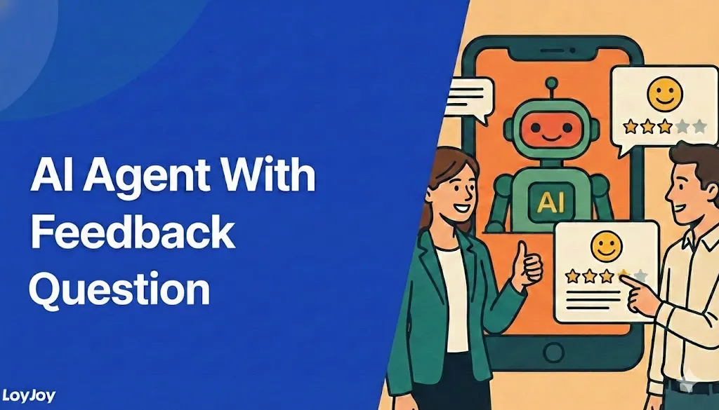 AI Agent With Feedback Question